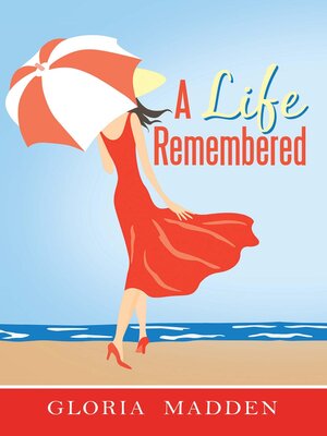 cover image of A Life Remembered
